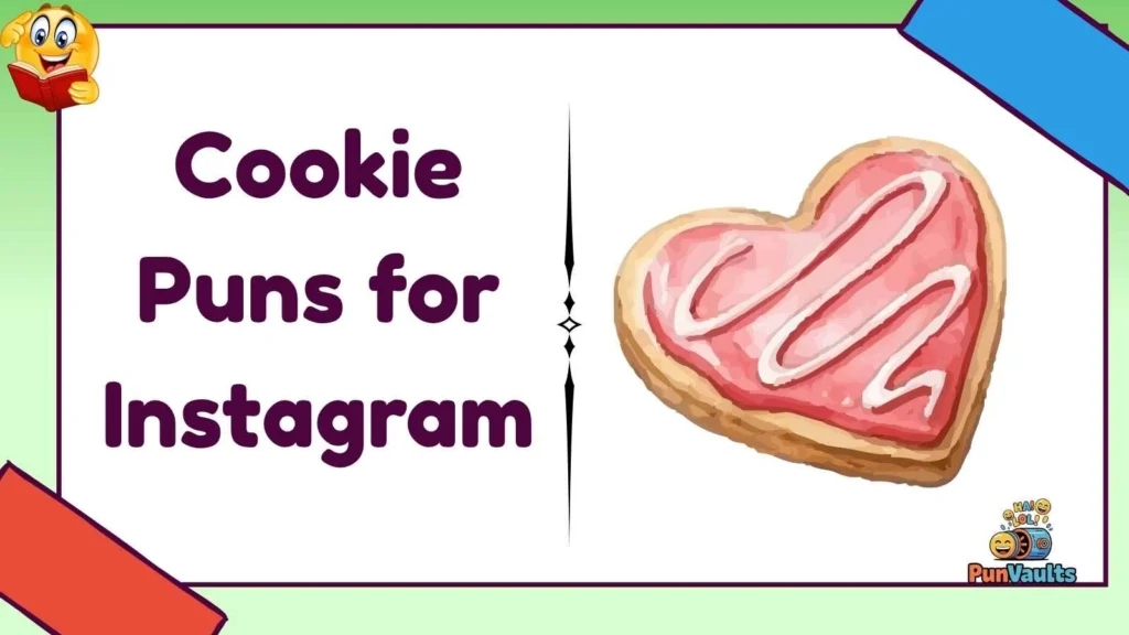 Cookie Puns for Instagram