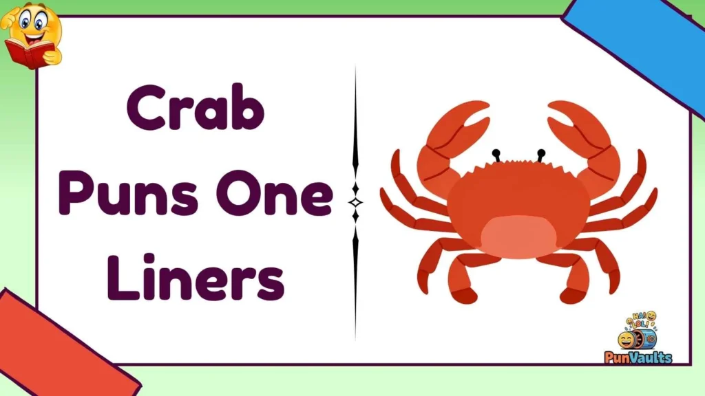 Crab Puns One Liners