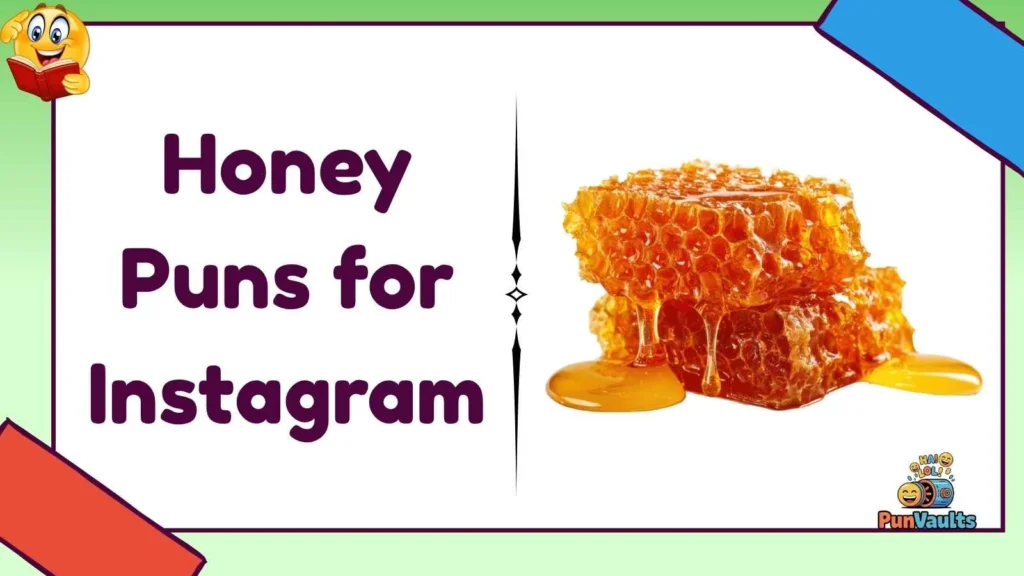 Honey Puns for Instagram