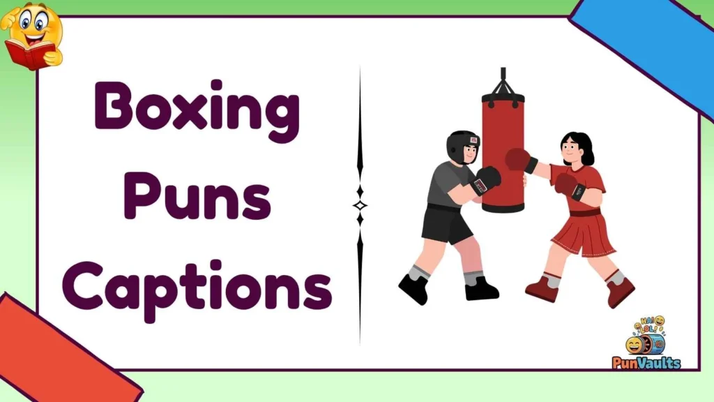 Boxing Puns Captions
