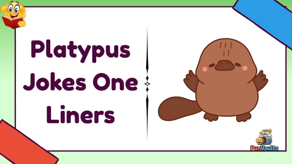Platypus Jokes One Liners
