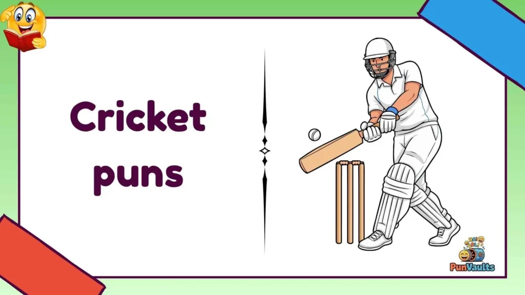 cricket puns