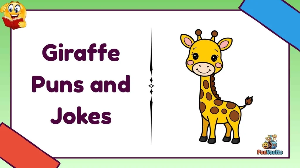 Giraffe Puns and Jokes