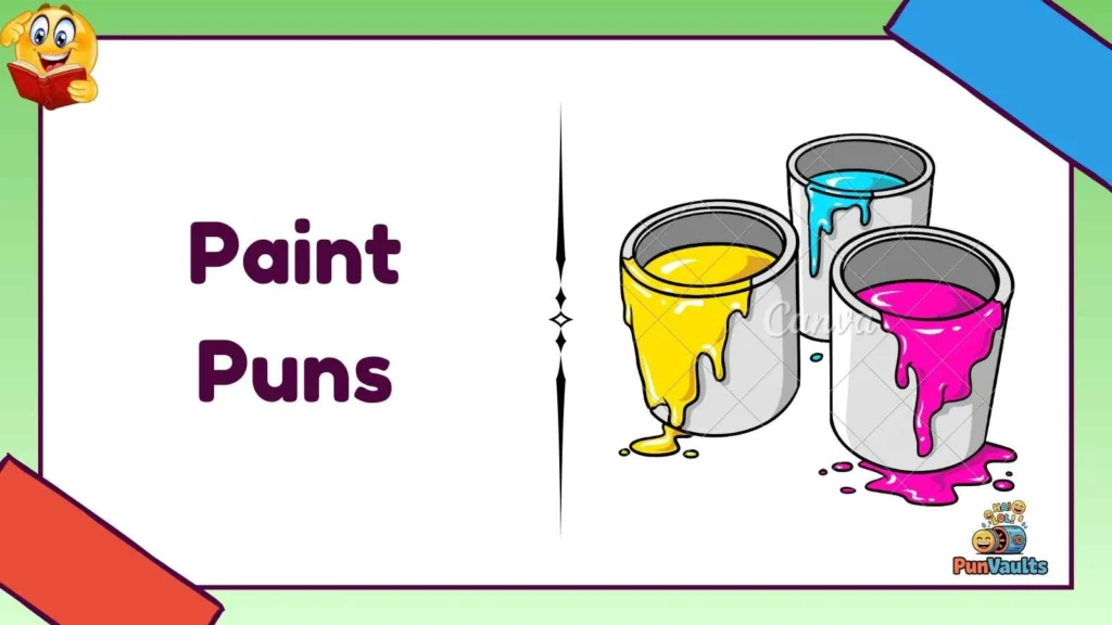 Paint Puns