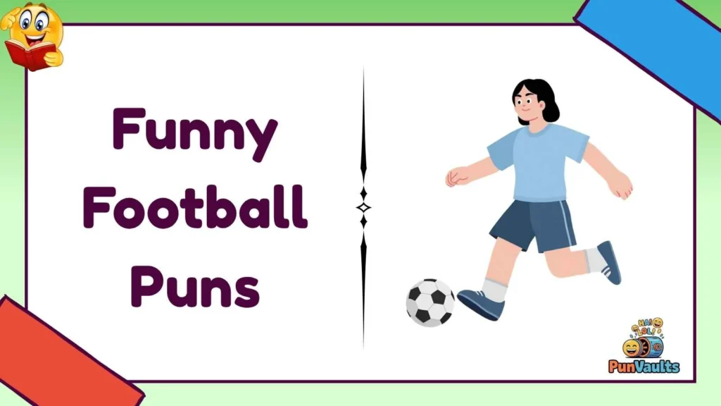 Funny Football Puns