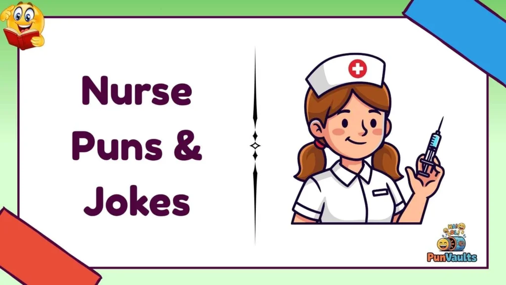 Nurse Puns & Jokes