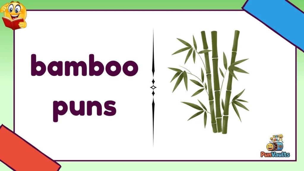 bamboo puns