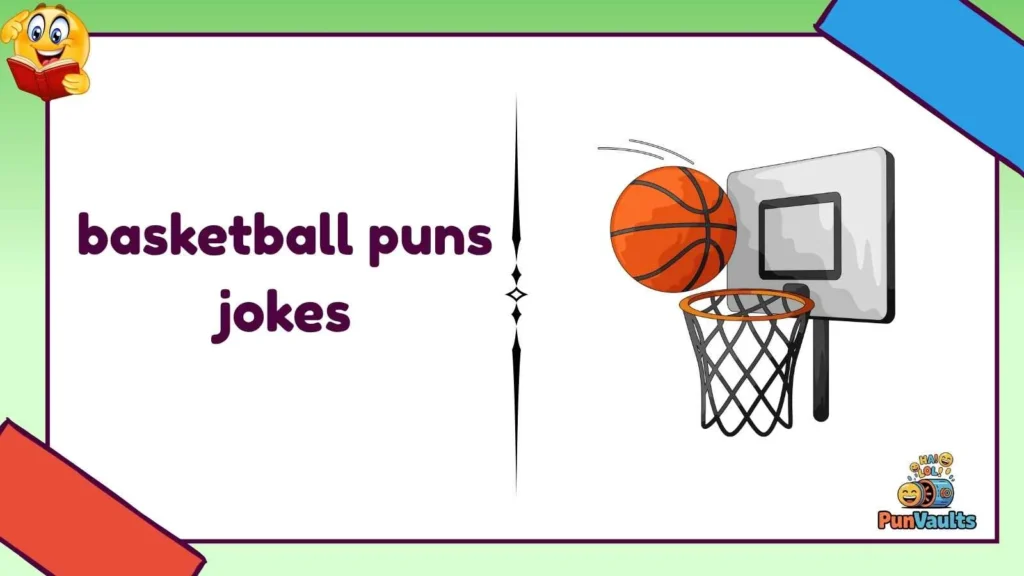 basketball puns jokes