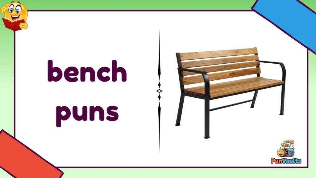 bench puns