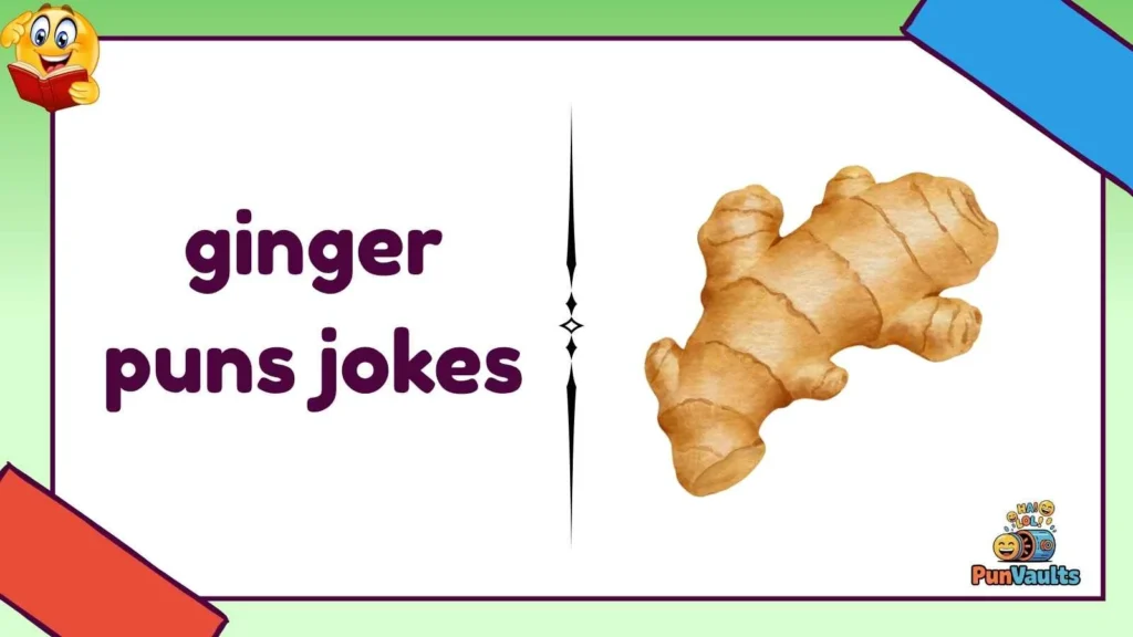 ginger puns jokes