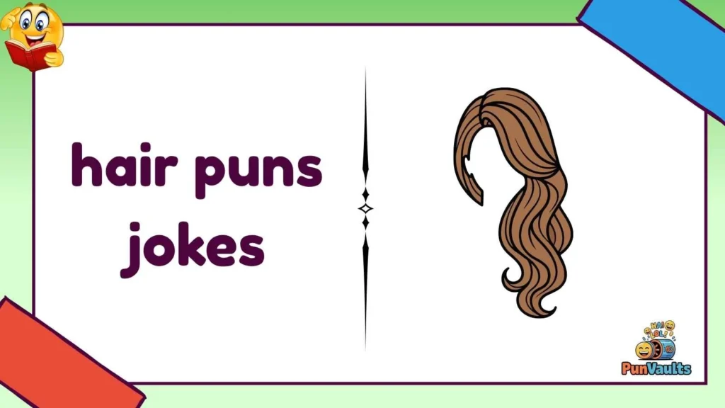 hair puns jokes