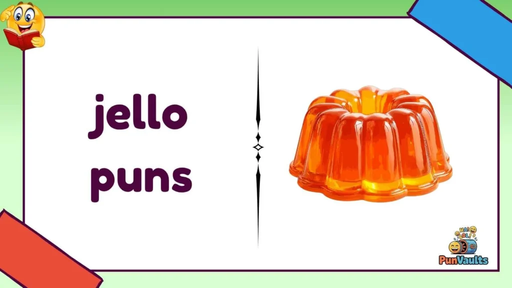 jello puns
