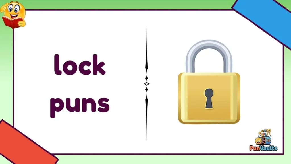 lock puns