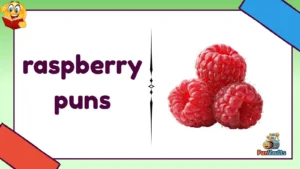 raspberry puns