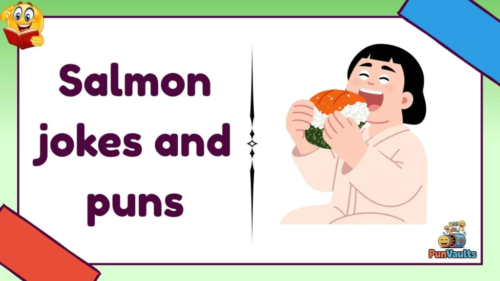 salmon jokes and puns