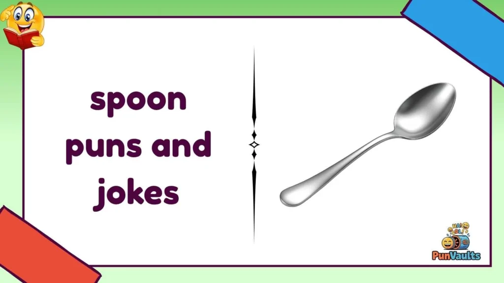 spoon puns and jokes