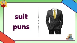 suit puns