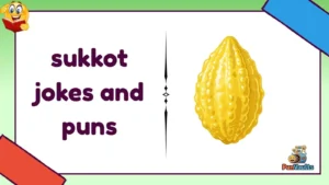 sukkot jokes and puns