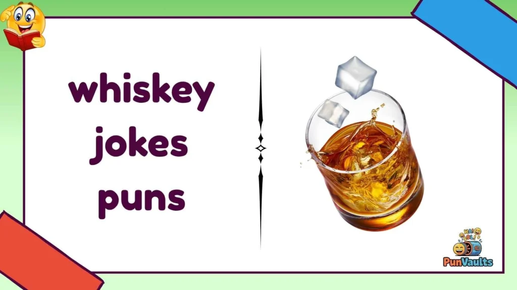 whiskey jokes puns