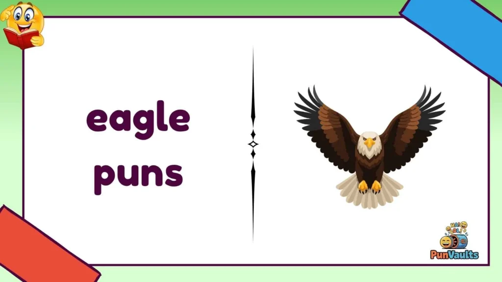 eagle puns