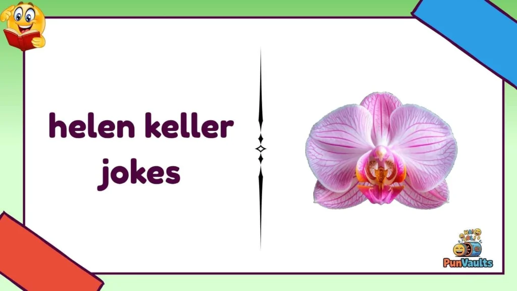 helen keller jokes
