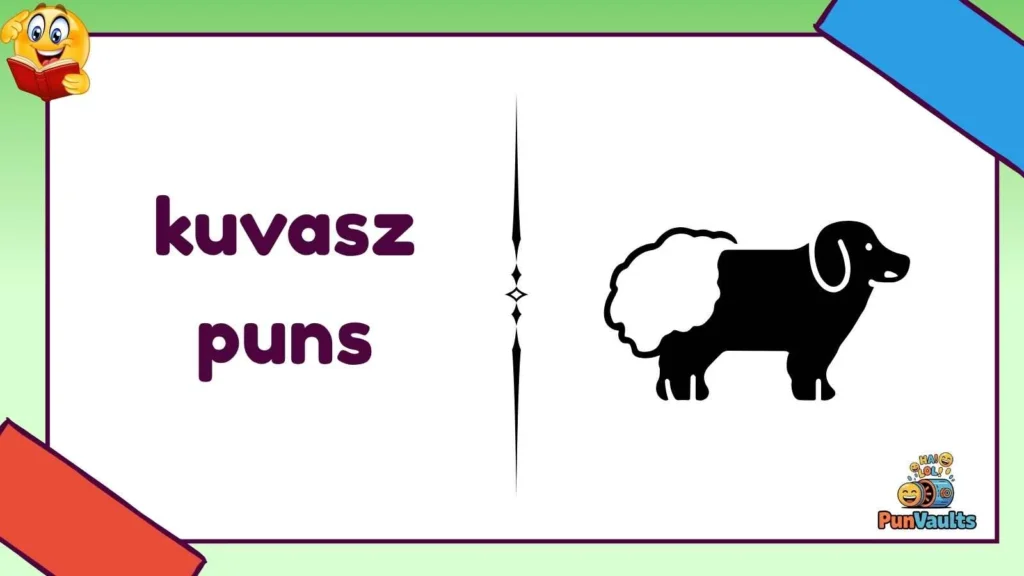 kuvasz puns