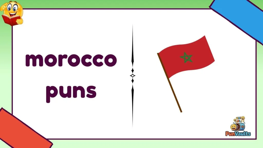 morocco puns
