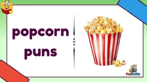popcorn puns