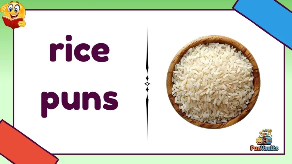 rice puns
