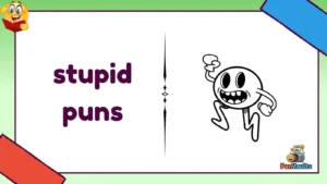 stupid puns