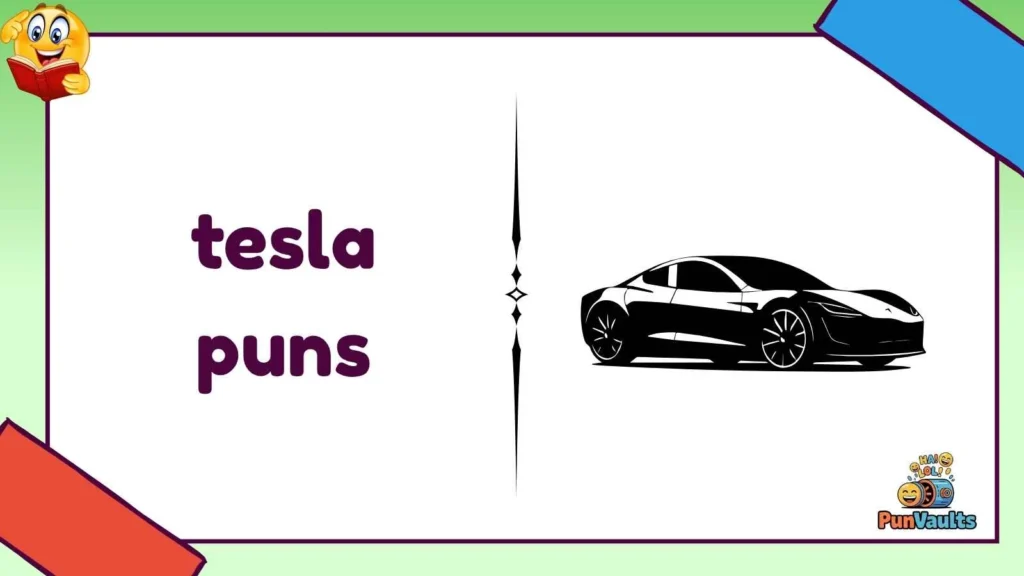 tesla puns