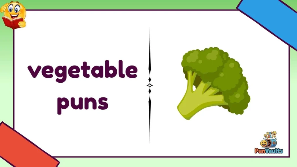 vegetable puns
