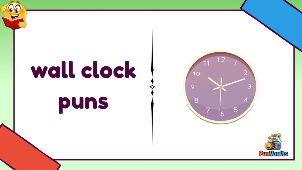 wall clock puns
