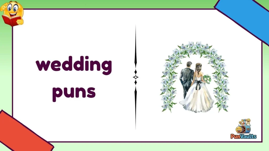wedding puns