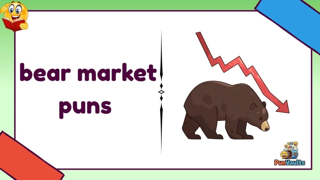 bear market puns
