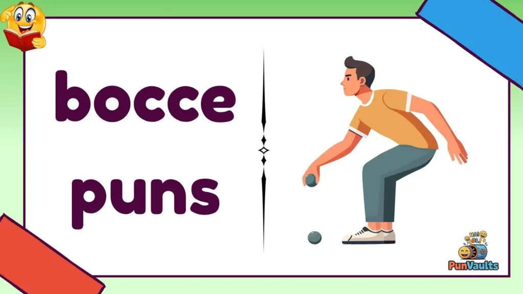 bocce puns