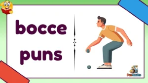 bocce puns