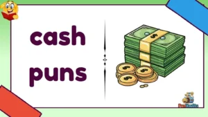 cash puns