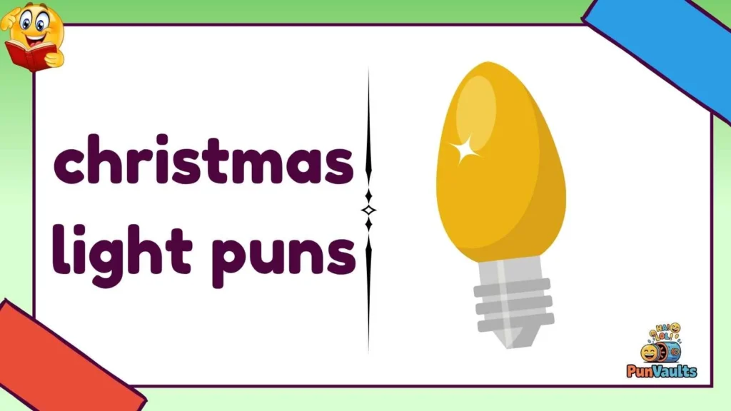 christmas light puns