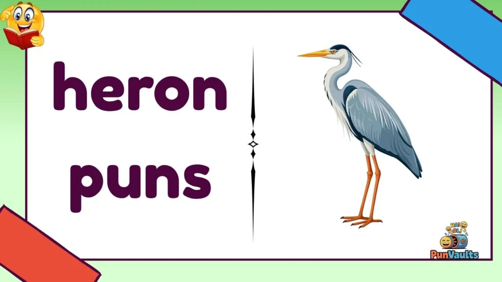 heron puns