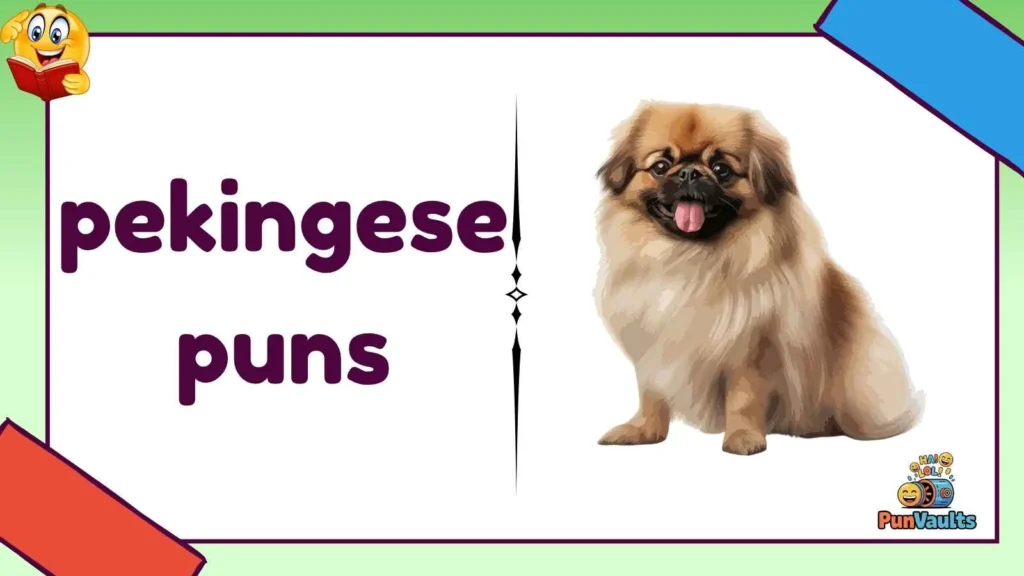 pekingese puns